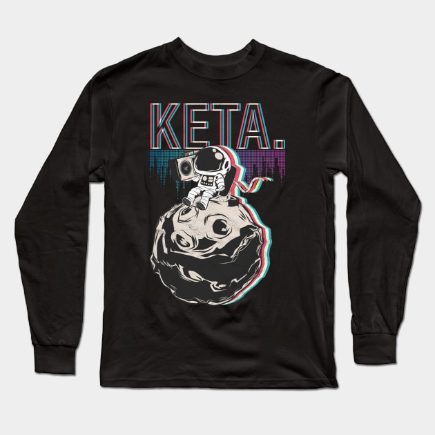 Techno Electro Music Keta Astronaut Long Sleeve T-Shirt by avshirtnation